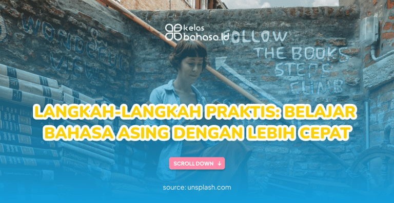 ILustrasi Langkah-langkah Praktis: Belajar Bahasa Asing dengan Lebih Cepat Langkah-langkah Praktis: Belajar Bahasa Asing dengan Lebih Cepat