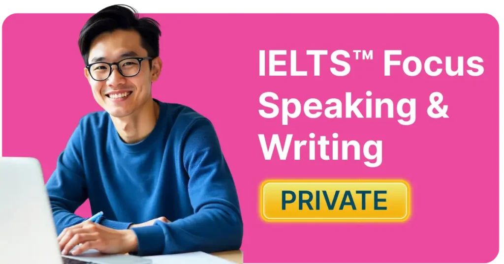 IELTS FOCUS (Speaking & Writing)