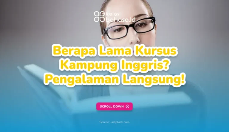ILustrasi Berapa Lama Kursus Kampung Inggris? Pengalaman Langsung! Ilustrasi Lama Kursus Kampung Inggris