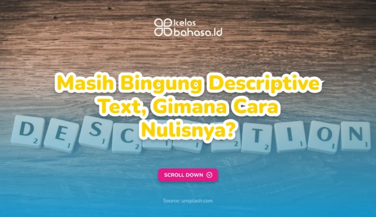 ILustrasi Masih Bingung Descriptive Text, Gimana Cara Nulisnya? Ilustrasi Descriptive Text
