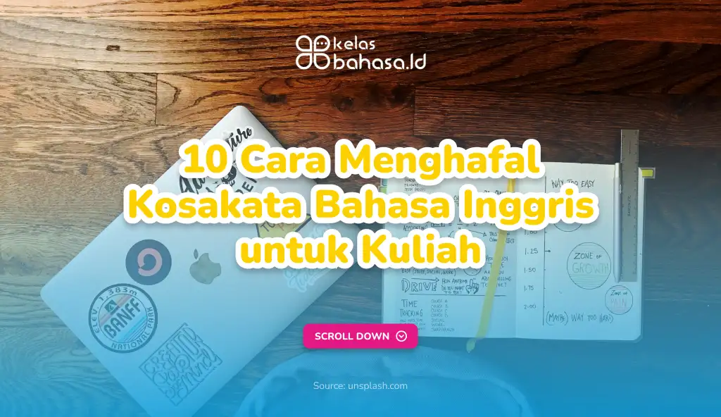 ILustrasi 10 Cara Menghafal Kosakata Bahasa Inggris untuk Kuliah Ilustrasi Menghafal Kosakata Bahasa Inggris untuk Kuliah