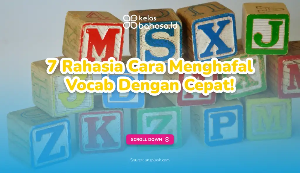 ILustrasi 6 Rahasia Cara Menghafal Vocab Dengan Cepat! Ilustrasi Cara Menghafal Vocab Dengan Cepat