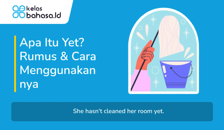 ILustrasi Apa Itu Yet? Rumus & Cara Menggunakannya dalam Bahasa Inggris Ilustrasi Apa Itu Yet