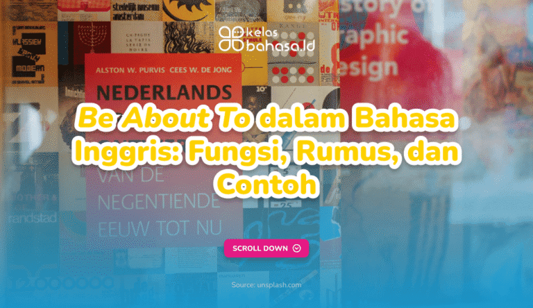 ILustrasi Be About To dalam Bahasa Inggris: Fungsi, Rumus, dan Contoh Ilustrasi Be About To dalam Bahasa Inggris