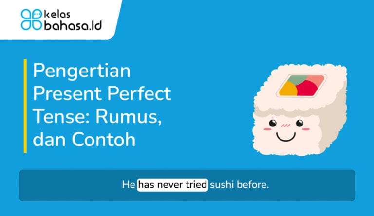 ILustrasi Pengertian Present Perfect Tense: Rumus, dan Contoh Pengertian Present Perfect Tense