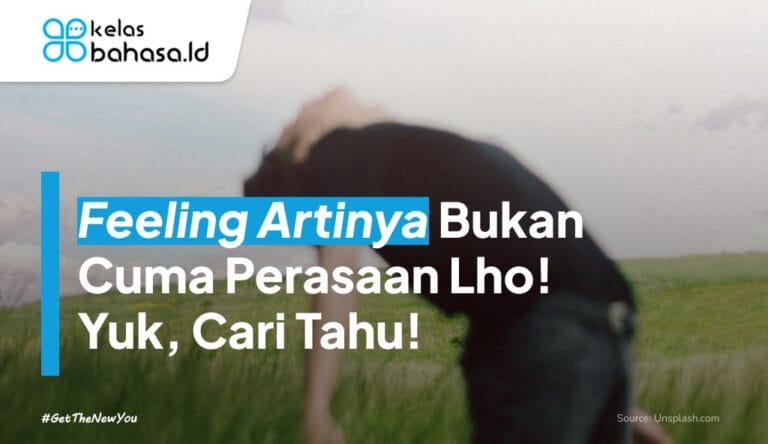 ILustrasi Feeling Artinya Bukan Cuma Perasaan Lho! Yuk, Cari Tahu! Ilustrasi Feeling Artinya