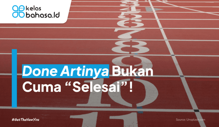 ILustrasi Done Artinya Bukan Cuma ‘Selesai’, Ini 5 Makna Lainnya yang Perlu Kamu Tahu! Ilustrasi Done Artinya
