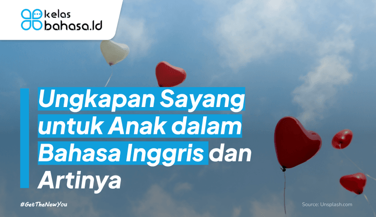 ILustrasi Ungkapan Sayang untuk Anak dalam Bahasa Inggris dan Artinya Ilustrasi Ungkapan Sayang untuk Anak dalam Bahasa Inggris