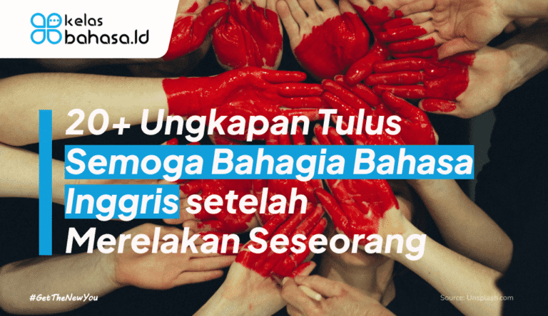 ILustrasi 20+ Ungkapan Tulus Semoga Bahagia Bahasa Inggris Setelah Merelakan Seseorang ilustrasi semoga bahagia bahasa inggris