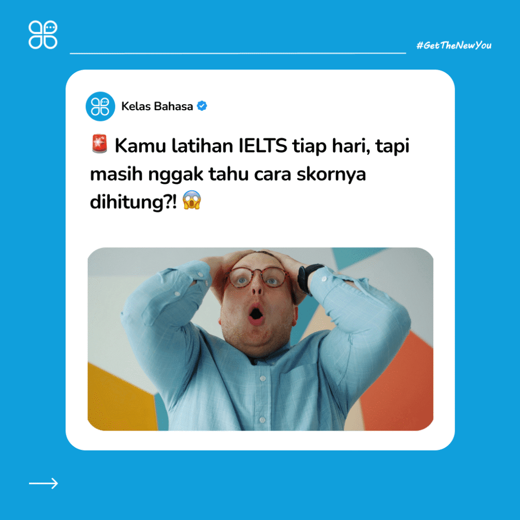 Ilustrasi Cara Menghitung Skor IELTS