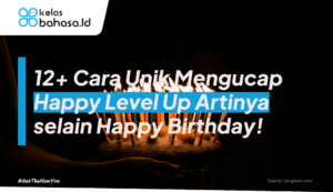 ilustrasi happy level up artinya