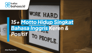 ilustrasi motto hidup singkat bahasa inggris