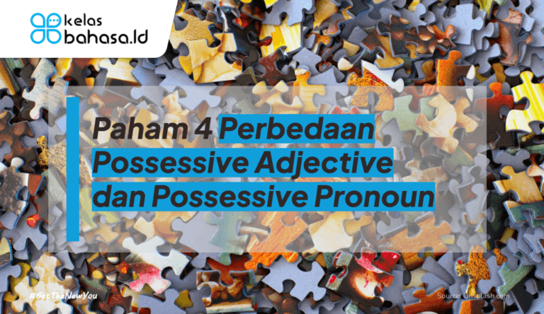 ilustrasi perbedaan possessive adjective dan possessive pronoun