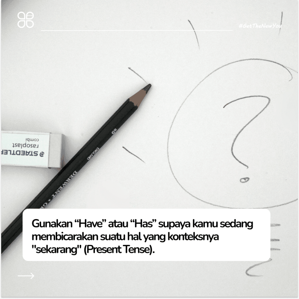 ilustrasi penggunaan have has had