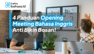 ilustrasi Opening Meeting Bahasa Inggris