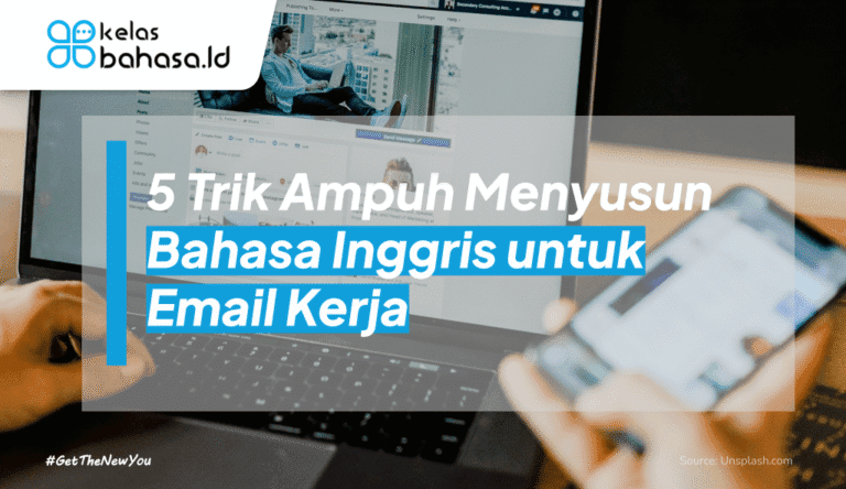 ILustrasi 5 Trik Ampuh Menyusun Bahasa Inggris untuk Email Kerja ilustrasi bahasa inggris untuk email