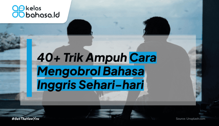 ILustrasi 40+ Trik Ampuh Cara Mengobrol Bahasa Inggris Sehari-hari ilustrasi Cara Mengobrol Bahasa Inggris Sehari-hari