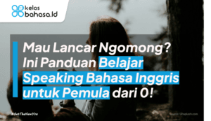 ilustrasi Belajar Speaking Bahasa Inggris untuk Pemula